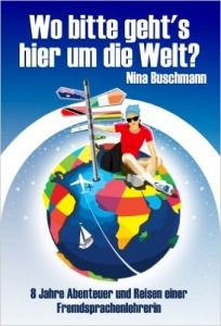 Wo bitte gehts hier um die Welt? Cover, Wo bitte geht's hier um die Welt? in Bildern